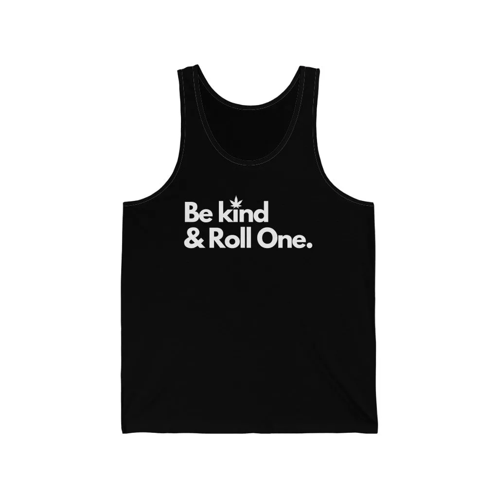 Be Kind & Roll One Unisex Jersey Tank