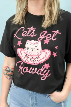 Let's Get Rowdy Cropped Graphic Tee